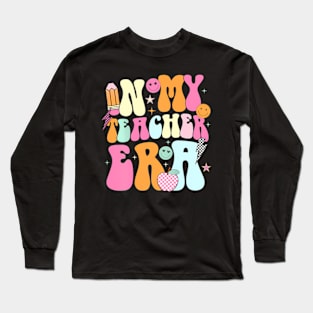 In My Cool Teacher Era In My Teacher Era Word On Back Long Sleeve T-Shirt